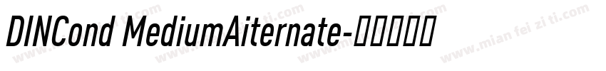 DINCond MediumAiternate字体转换